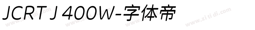 JCRT J 400W字体转换